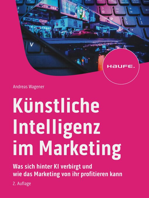 Title details for Künstliche Intelligenz im Marketing by Andreas Wagener - Available